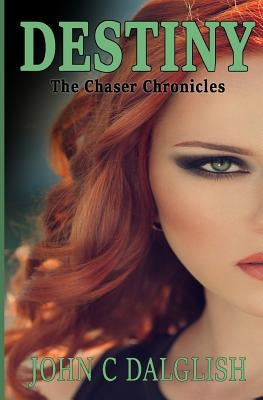 Destiny by Dalglish, John C.