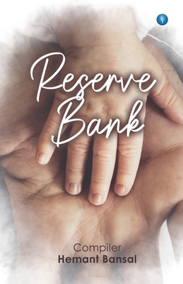 Reserve Bank by Bansal, Hemant