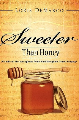 Sweeter Than Honey by DeMarco, Loris