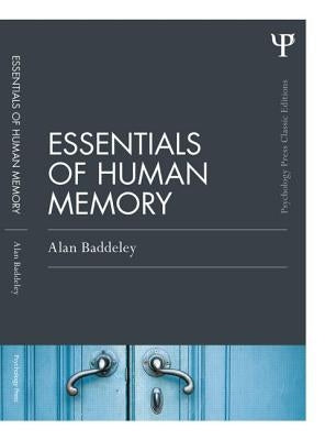 Essentials of Human Memory by Baddeley, Alan