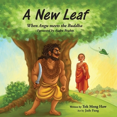 A New Leaf: When Angu meets the Buddha by Tok, Meng Haw