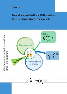Metal-Catalyzed N-H and O-H Insertion from Alpha-Diazocarbonyl Compounds by Hu, Yuling