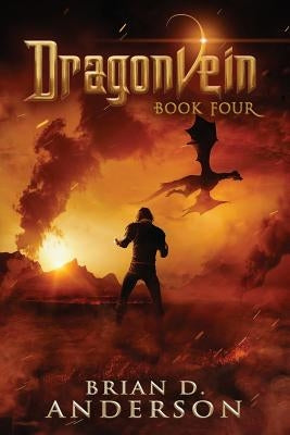 Dragonvein (Book Four) by Anderson, Brian D.
