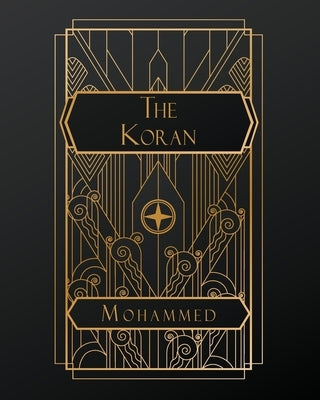 The Koran by Mohammed, Prophet