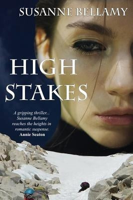 High Stakes by Bellamy, Susanne