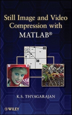 Video Compression by Thyagarajan, K. S.