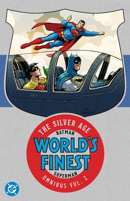 Batman & Superman in World's Finest: The Silver Age Omnibus Vol. 2 (New Edition) by Hamilton, Edmond