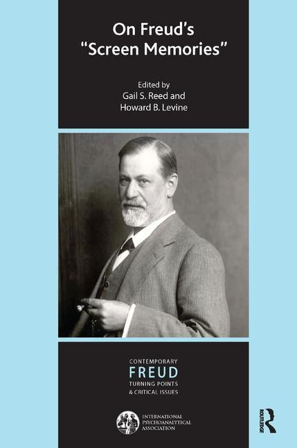 On Freud's Screen Memories by Levine, Howard B.