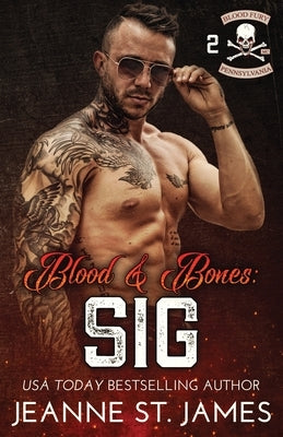 Blood and Bones - Sig by St James, Jeanne