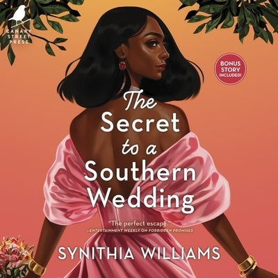 The Secret to a Southern Wedding by Williams, Synithia