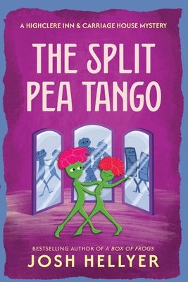 The Split Pea Tango by Hellyer, Josh