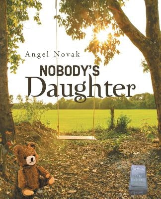 Nobody's Daughter by Angel Novak
