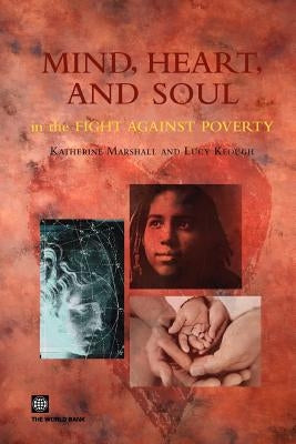Mind, Heart and Soul in the Fight Against Poverty by World Bank, Policy