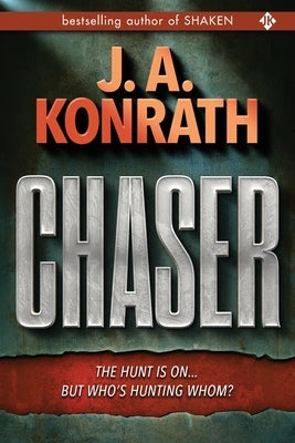 Chaser by Konrath, J. A.