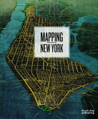 Mapping New York by Neuwirth, Robert