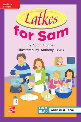 Reading Wonders Leveled Reader Latkes for Sam: Ell Unit 6 Week 4 Grade 1 by McGraw Hill