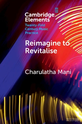 Reimagine to Revitalise by Mani, Charulatha