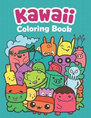 Kawaii Coloring Book: Kawaii Coloring Book For Toddlers, Kawaii Coloring Books For Boys by Darou, Marty