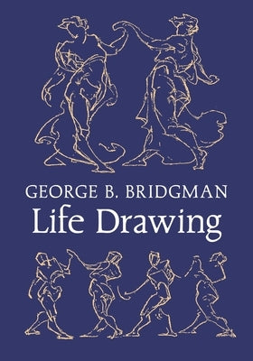 Bridgman's Life Drawing by Bridgman, George B.