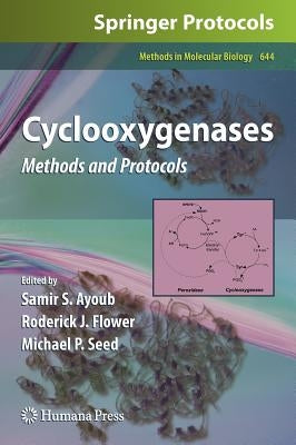 Cyclooxygenases: Methods and Protocols by Ayoub, Samir S.