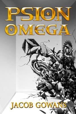 Psion Omega by Gowans, Jacob