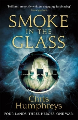 Smoke in the Glass by Humphreys, Chris