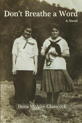 Don't Breathe A Word by Glasscock, Dona McAfee