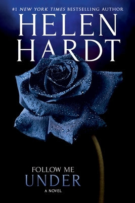 Follow Me Under by Hardt, Helen