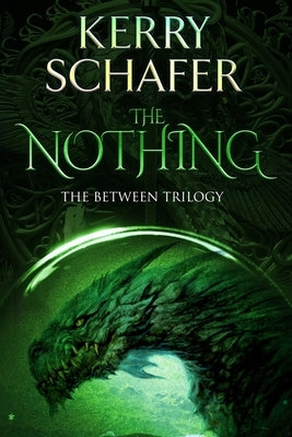 The Nothing by Schafer, Kerry