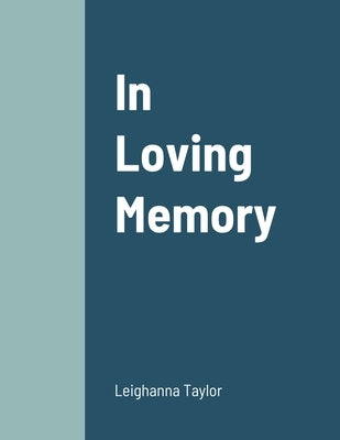 In Loving Memory by Wacks, DiAnn