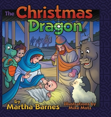 The Christmas Dragon by Barnes, Martha