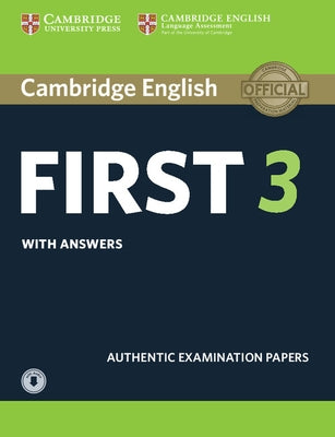 Cambridge English First 3 Student's Book with Answers with Audio by 