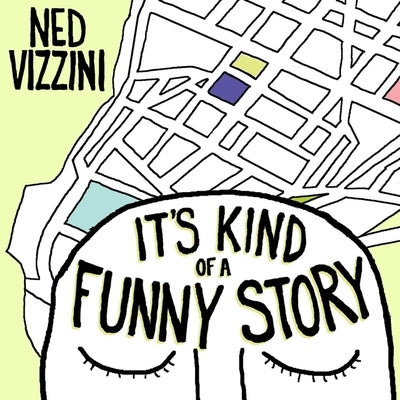 It's Kind of a Funny Story by Vizzini, Ned