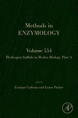 Hydrogen Sulfide in Redox Biology Part a: Volume 554 by Cadenas, Enrique