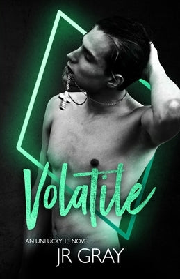 Volatile: A Black Diamond Novel by Gray, J. R.