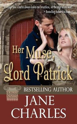 Her Muse, Lord Patrick by Charles, Jane