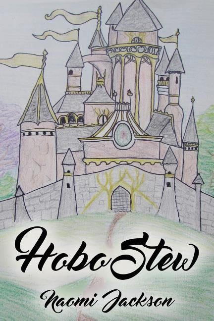 Hobo Stew by Jackson, Naomi