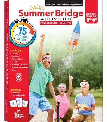 Summer Bridge Activities Spanish 5-6, Grades 5 - 6 by Summer Bridge Activities