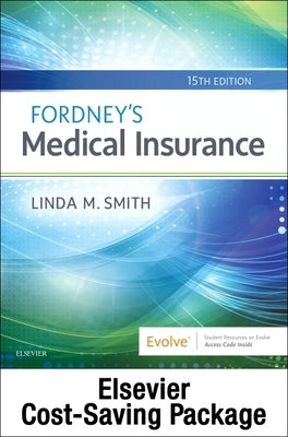 Fordney's Medical Insurance - Text and Mio Package by Smith, Linda M.
