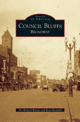 Council Bluffs: Broadway by Warner, Richard