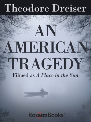An American Tragedy by Dreiser, Theodore