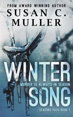 Winter Song by Muller, Susan C.