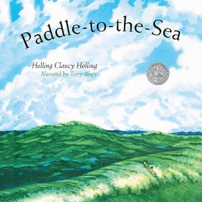 Paddle-To-The-Sea by Holling, Holling Clancy