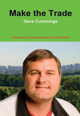 Make the Trade by Cummings, Dave