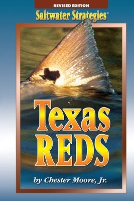 Texas Reds by Moore, Chester, Jr.