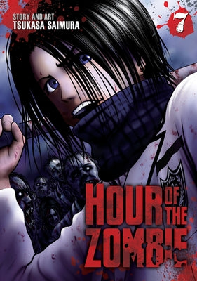Hour of the Zombie Vol. 7 by Saimura, Tsukasa