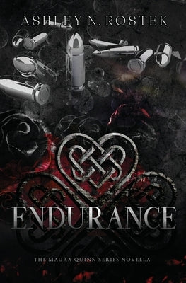 Endurance by Rostek, Ashley N.