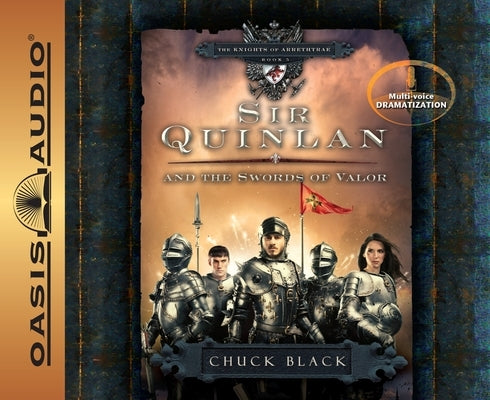Sir Quinlan and the Swords of Valor: Volume 5 by Black, Chuck