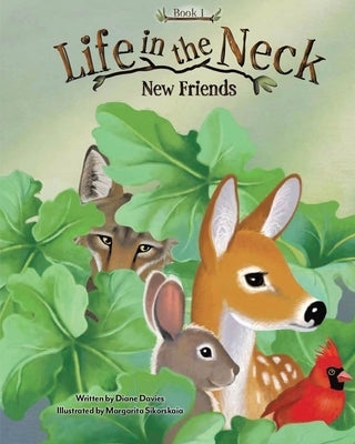 Life in the Neck: New Friends by Davies, Diane