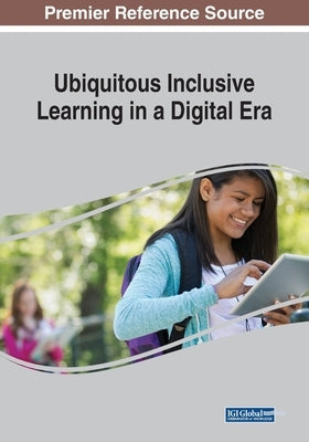 Ubiquitous Inclusive Learning in a Digital Era by Ossiannilsson, Ebba